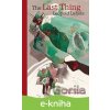 E-kniha The Last Thing - Leopold Lahola
