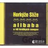 Horkyze Slize: Alibaba A 40 Kratkych - EMI Music