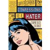 Confessions of a Hater (Crane Caprice)