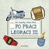 Po práci legraci III - Jan Nejedlý Jakub Šofar