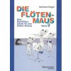 Die Flötenmaus 2