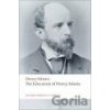 Education of Henry Adams, The - Henry Adams