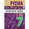 Fyzika 7 - 2. část pracovní sešit pro praktické ZŠ - Martin Macháček