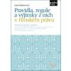Pravidla, regule a výjimky z nich v římském právu - Kamila Bubelová