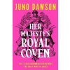 Her Majesty´s Royal Coven - Juno Dawson
