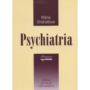 Psychiatria - Mária Ondriášová