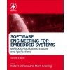 Software Engineering for Embedded Systems (Robert Oshana,Mark Kraeling)(Pevná)