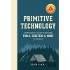 Primitive Technology - John Plant