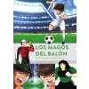 LOS MAGOS DEL BALON TODO SOBRE OLIVER Y BENJI 1 (MARTINEZ,MIGUEL)(Kniha)