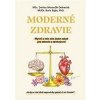 Moderné zdravie - Moravčík Debrecká Denisa