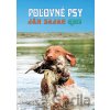 Poľovné psy - Ján Zajac