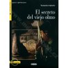 El secreto del viejo olmo - zjednodušené čítanie B1 v španielčine + CD