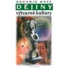 Dějiny výtvarné kultury 4 - Mráz Bohumír