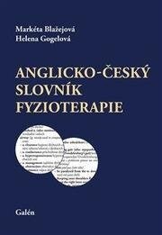 Angkicko-český slovník fyzioterapie - Blažejová, Helena Gogelová Markéta