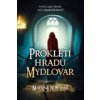 Prokletí hradu Mydlovar - Novotná Martina