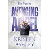 Avenging Angels (Kristen Ashley)(Brožovaná)