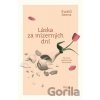 Láska za mizerných dní - Ewald Arenz