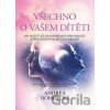 Všechno o vašem dítěti - Andrea Homolová