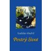 Pestrý život - Ladislav Ondriš