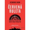 Červená ruleta - Desmond Shum - online doručenie