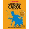 A Christmas Carol: Annotation Edition Dickens Charles