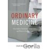 Ordinary Medicine - Sharon R. Kaufman