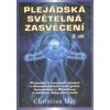 Plejádská světelná zasvěcení 2. (Christine Day)