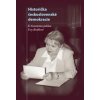 Historička československé demokracie k životnímu jubileu Evy Broklové - Tomeš Josef Vašek Richard