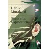 Slepá vŕba a spiaca žena - Haruki Murakami