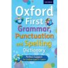 Oxford First Grammar, Punctuation and Spelling Dictionary (Jenny Roberts,Richard Hudson)(Brožovaná)