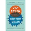 Top Brain, Bottom Brain