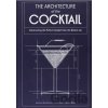 The Architecture of the Coctail - Amy Zavatto, Melissa Wood (ilustrácie)
