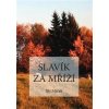 Slavík za mříží - Jiří Miček