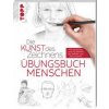 Die Kunst des Zeichnens - Menschen Übungsbuch (Brožovaná)