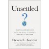 Unsettled (Steven E. Koonin)(Pevná)