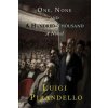 One, None and a Hundred Thousand (Luigi Pirandello)(Brožovaná)