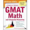 McGraw-Hills Conquering the GMAT Math and Integrated Reasoning (Robert Moyer)(Brožovaná)