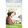 E-kniha Zvěrolékařka: Odvážné cesty - Sarah Lark