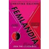 Femlandia - Christina Dalcher