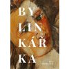 Bylinkářka - Eva Voříšková