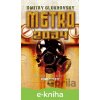 E-kniha Metro 2034 - Dmitry Glukhovsky