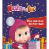 Dos cuentos de Navidad. Masha y el Oso