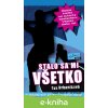 E-kniha Stalo sa mi všetko - Eva Urbaníková