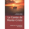 Le Comte de Monte-Cristo: adapté pour les étudiants de français