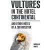 Vultures in the hotel Continental - Bobek Miroslav