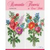 Romantic Flowers in Cross Stitch (Suzana Lima)(Brožovaná)