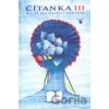 Čítanka III pro 2. stupeň ZŠ pro sluchově postižené - Jitka Švehlová