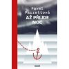 Až přijde noc - Favel Parretová