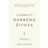 Tajemství dobrého života - Tim Savage