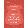 Zbavte se svého emočního batohu